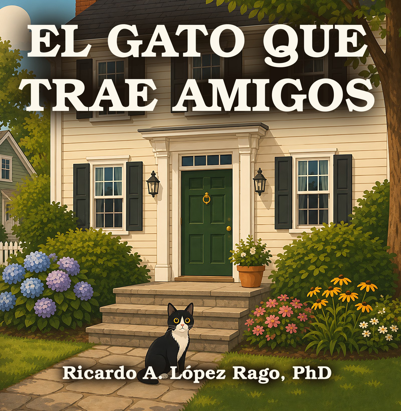 Portada de El gato que trae amigos: Botitas, un gato blanco y negro, sentado en el camino de piedra frente a la casa de Don Manuel.